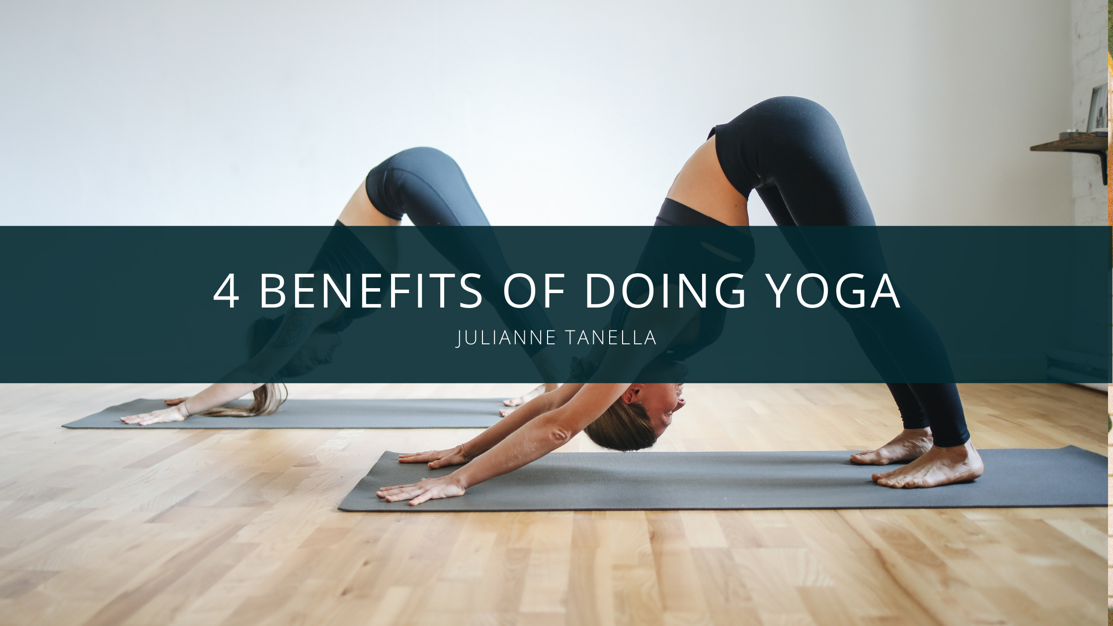 Julianne Tanella 4 benefits of doing yota