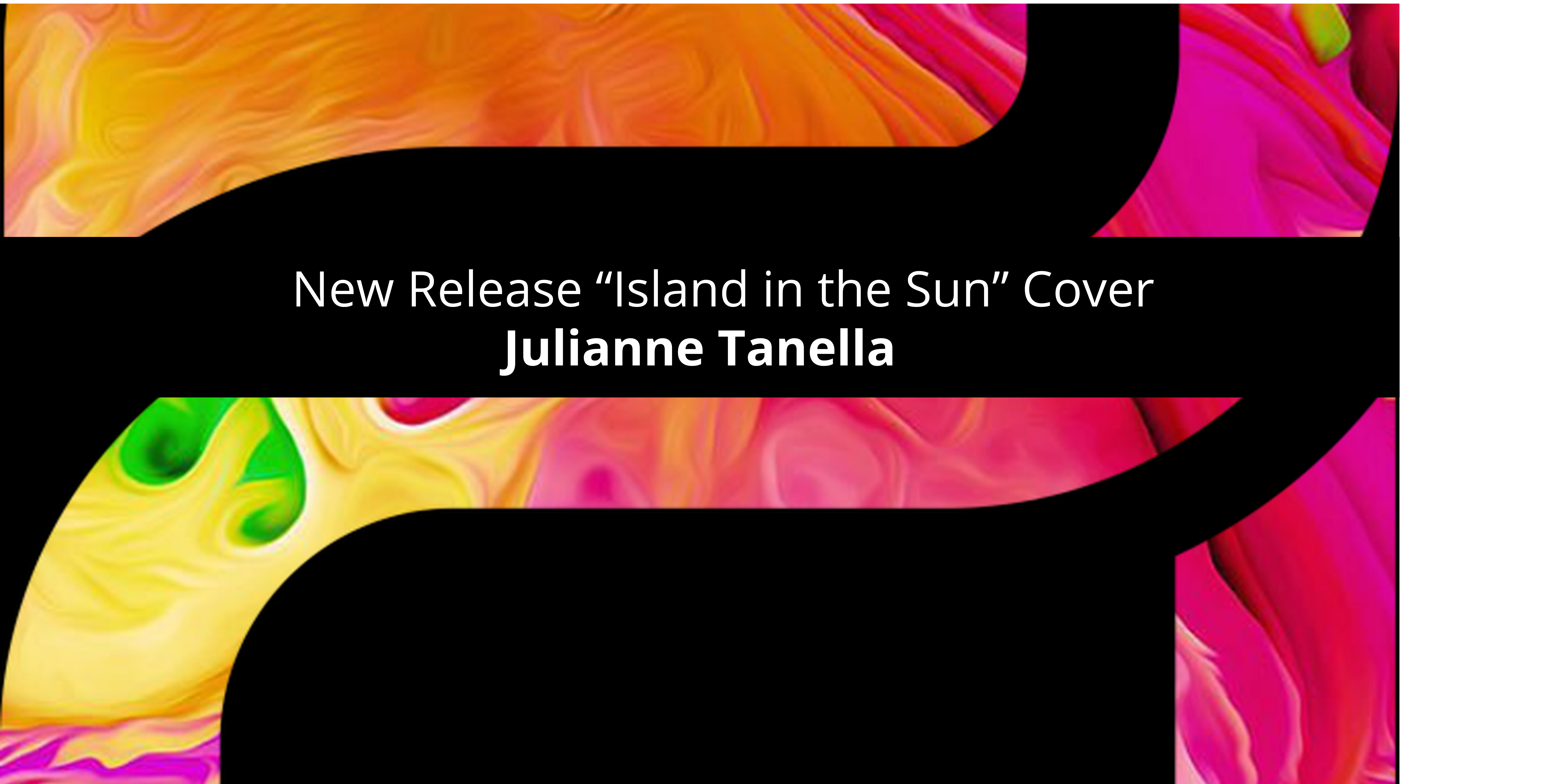 New Release from Julianne Tanella “Island in the Sun” Cover